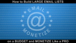 Affiliate / CPA Email Marketing - Learn to Build LARGE EMAIL LISTS on a BUDGET & MONETIZE Like a PRO Thumbnail